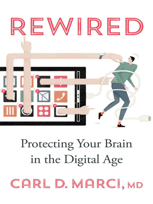Title details for Rewired by Carl D. Marci MD - Wait list